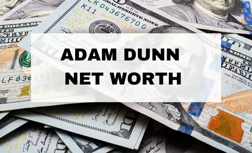 Adam Dunn Net Worth