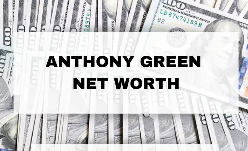 Anthony Green Net Worth