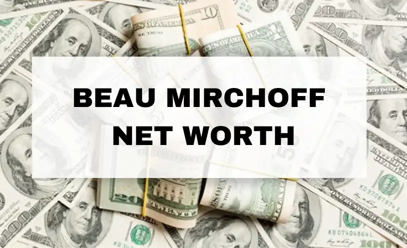 Beau Mirchoff Net Worth