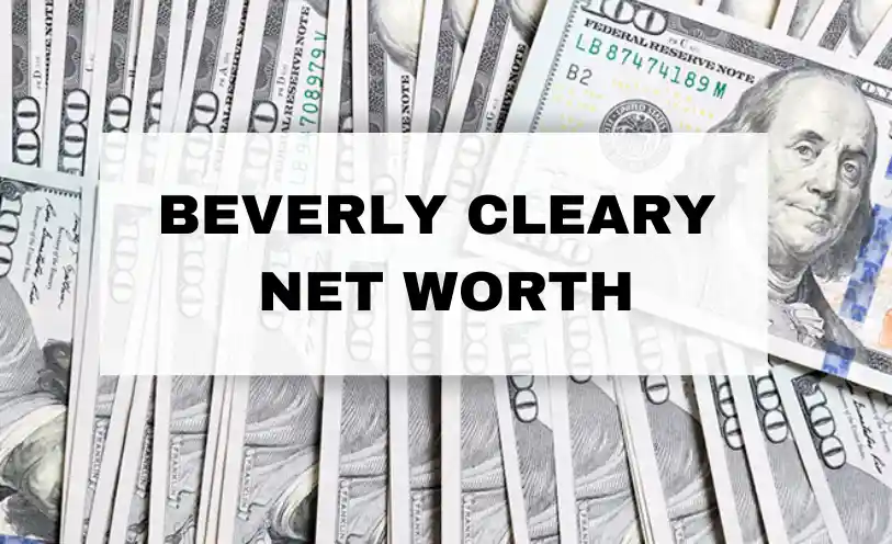 Beverly Cleary Net Worth
