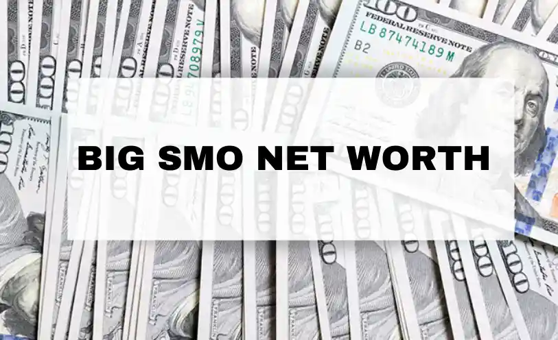 Big Smo Net Worth