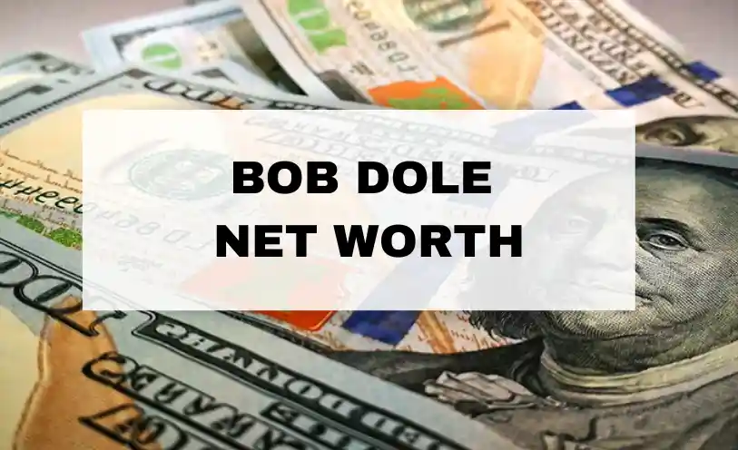Bob Dole Net Worth