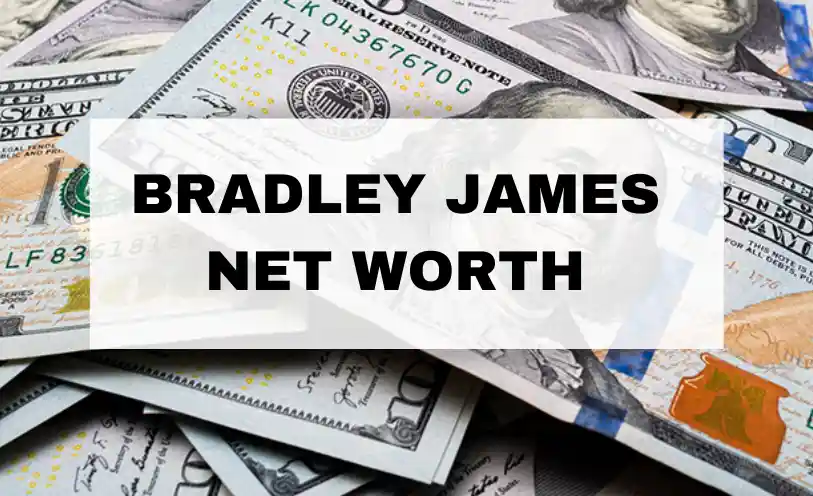 Bradley James Net Worth