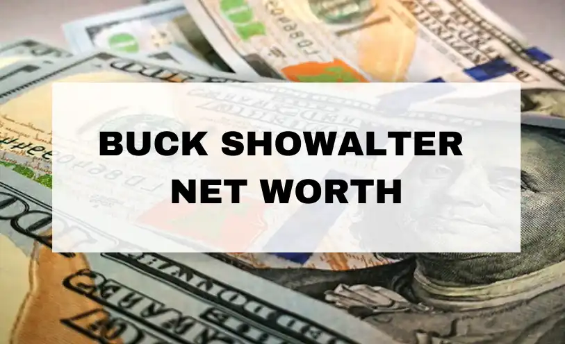 Buck Showalter Net Worth