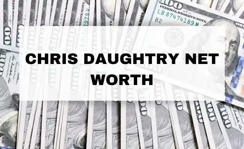 Chris Daughtry Net Worth