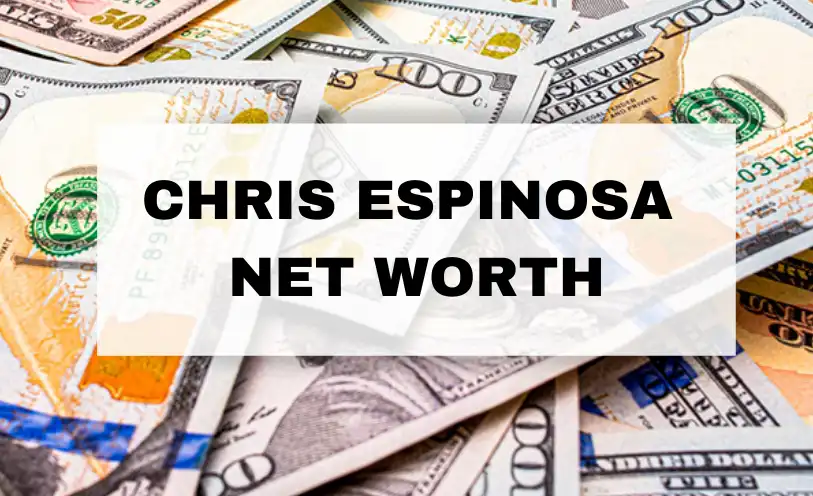Chris Espinosa Net Worth