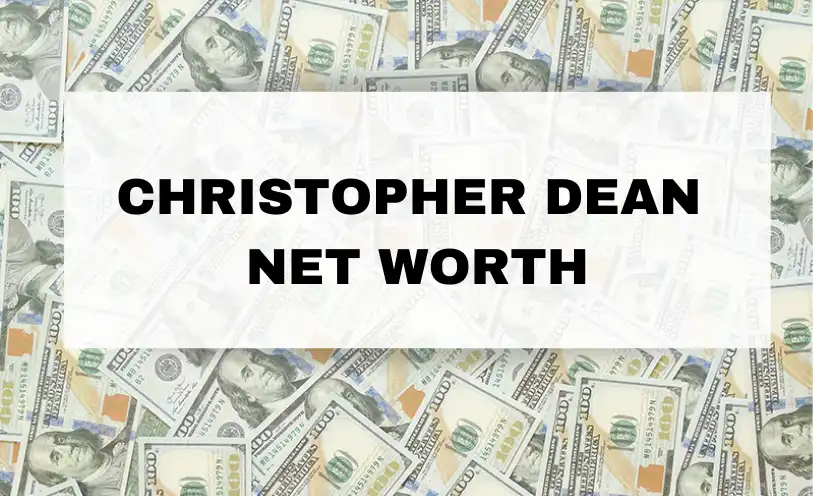 Christopher Dean Net Worth