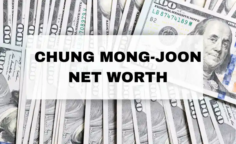 Chung Mong-Joon Net Worth