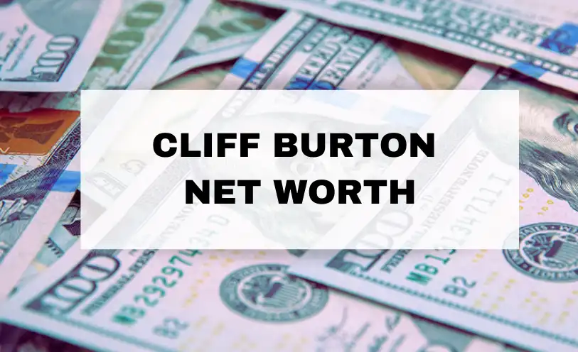 Cliff Burton Net Worth