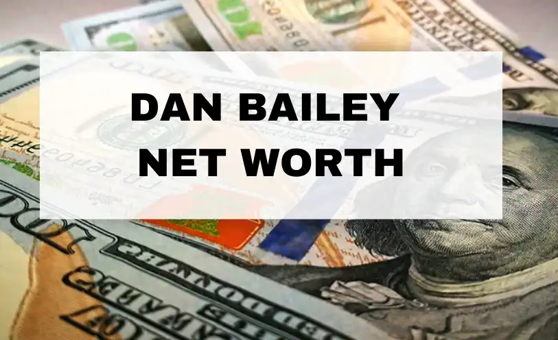 Dan Bailey Net Worth