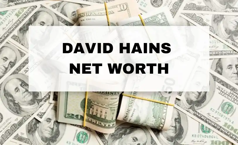 David Hains Net Worth