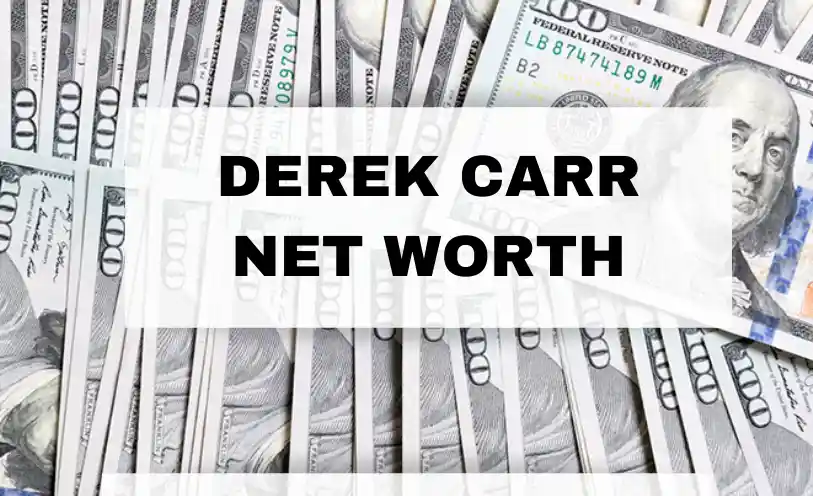 Derek Carr Net Worth