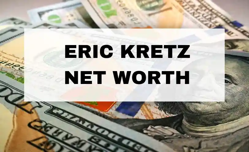Eric Kretz Net Worth