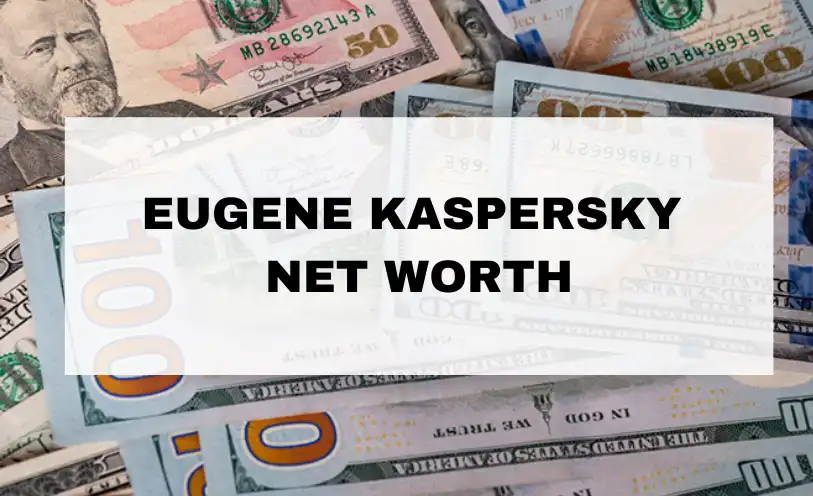 Eugene Kaspersky Net Worth