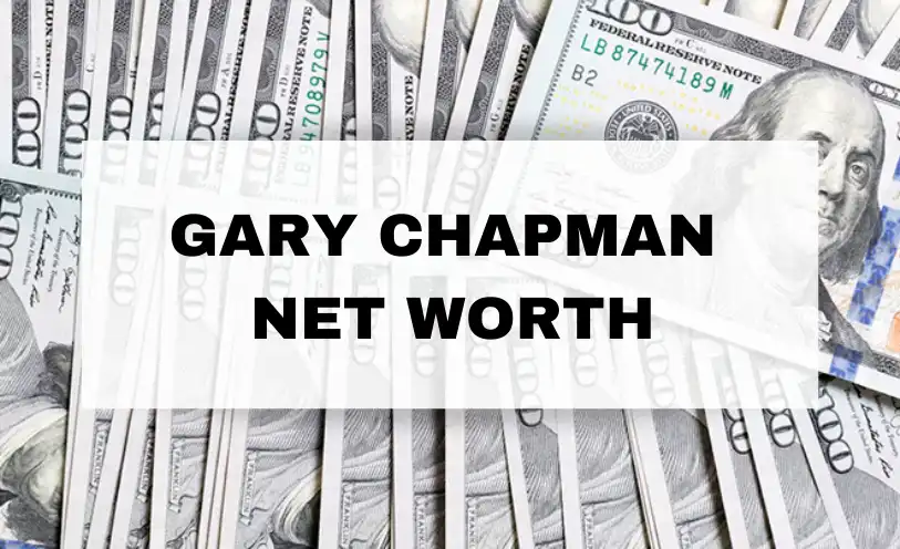 Gary Chapman Net Worth