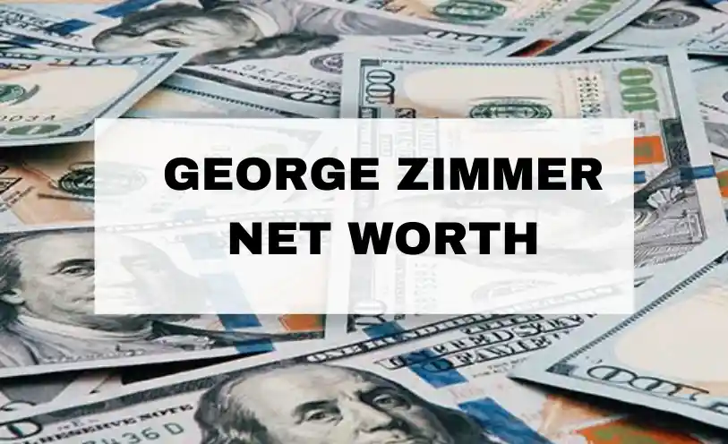 George Zimmer Net Worth