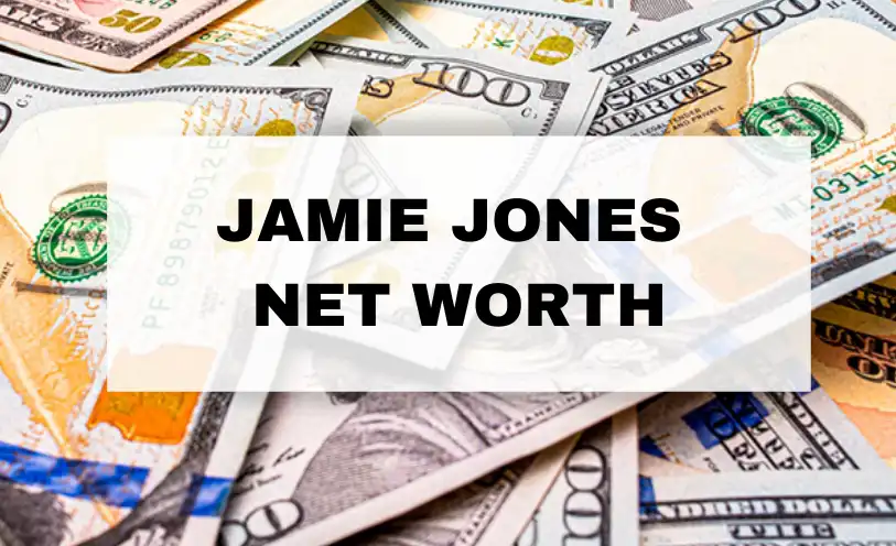 Jamie Jones Net Worth