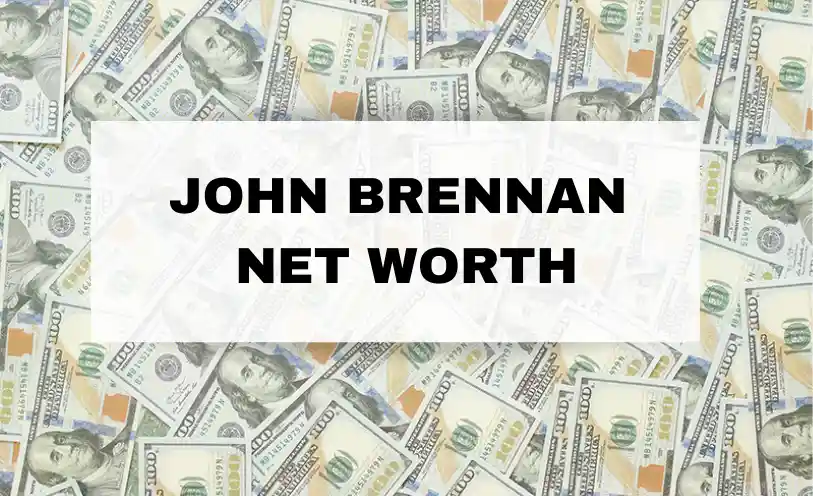 John Brennan Net Worth