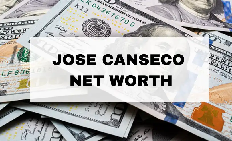 Jose Canseco Net Worth