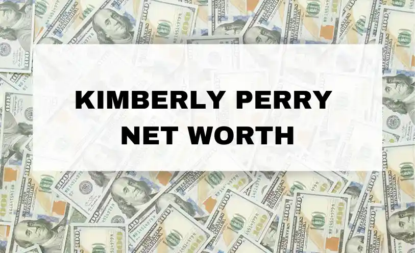 Kimberly Perry Net Worth