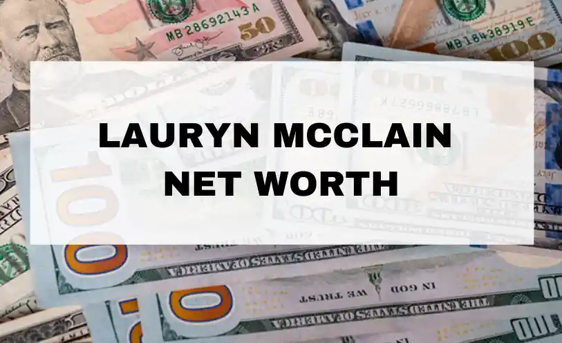 Lauryn McClain Net Worth