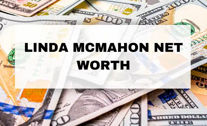 Linda McMahon Net Worth