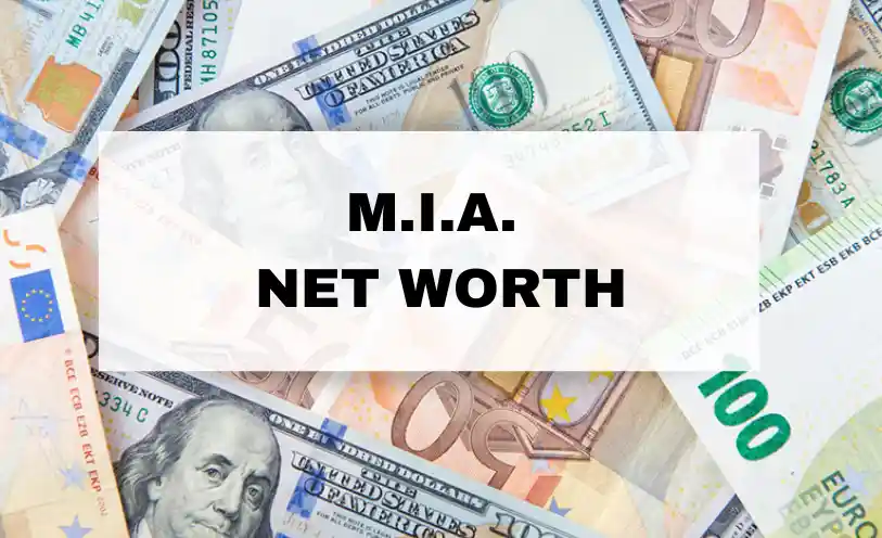 M.I.A. Net Worth