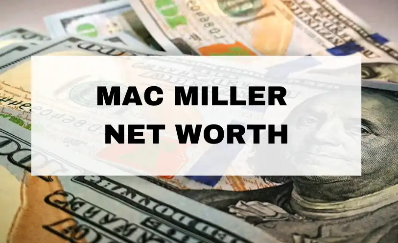 Mac Miller Net Worth