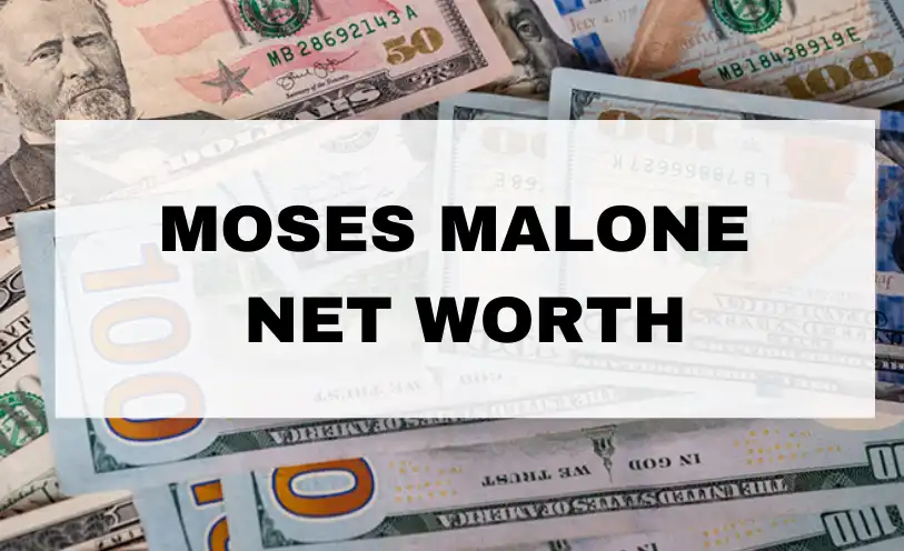 Moses Malone Net Worth