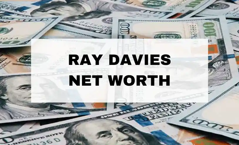 Ray Davies Net Worth
