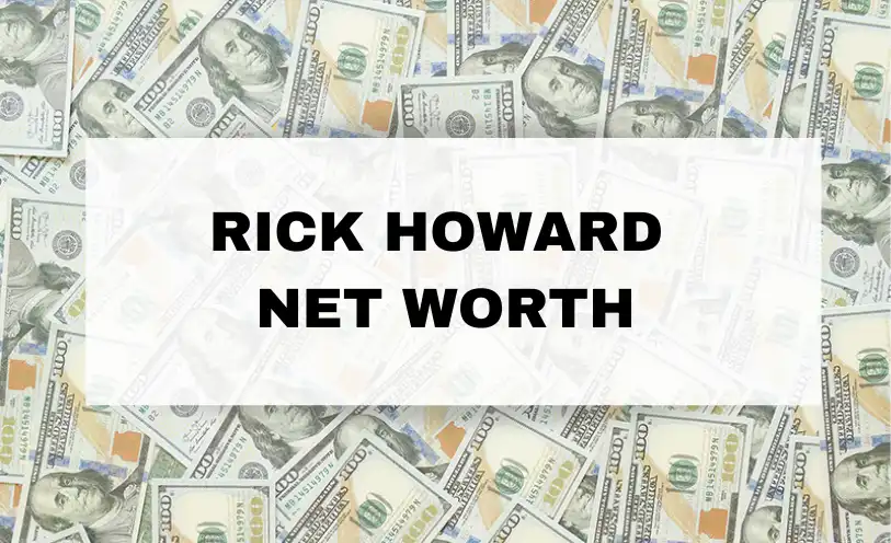 Rick Howard Net Worth