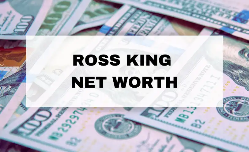Ross King Net Worth