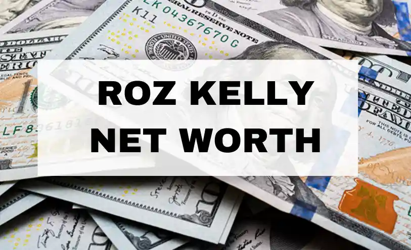 Roz Kelly Net Worth