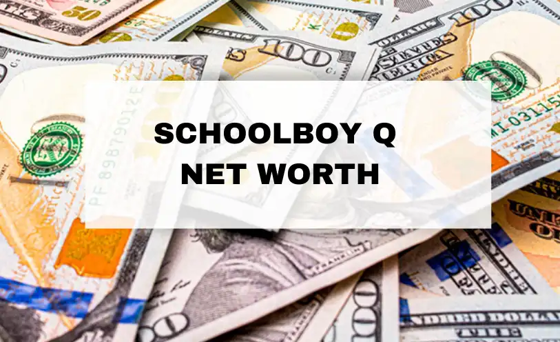 Schoolboy Q Net Worth