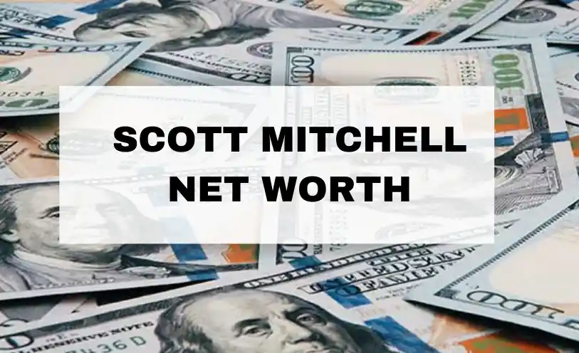 Scott Mitchell Net Worth