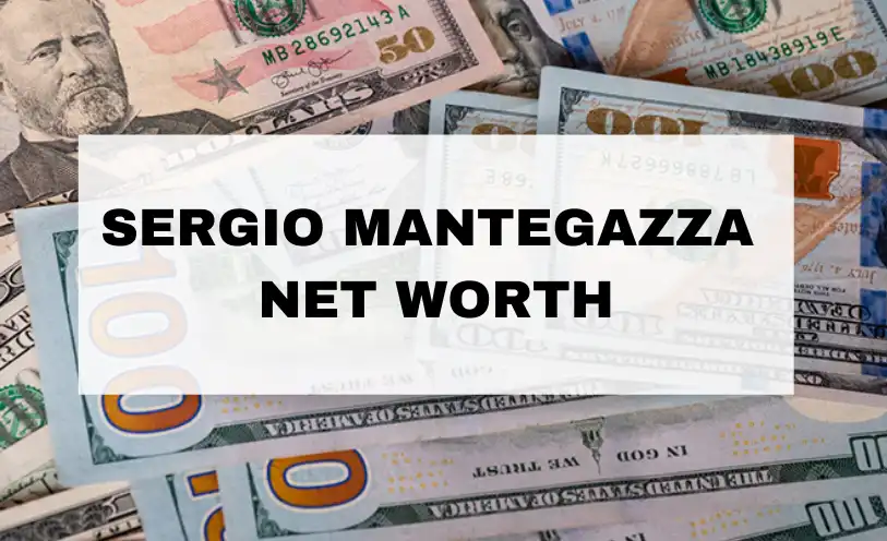 Sergio Mantegazza Net Worth