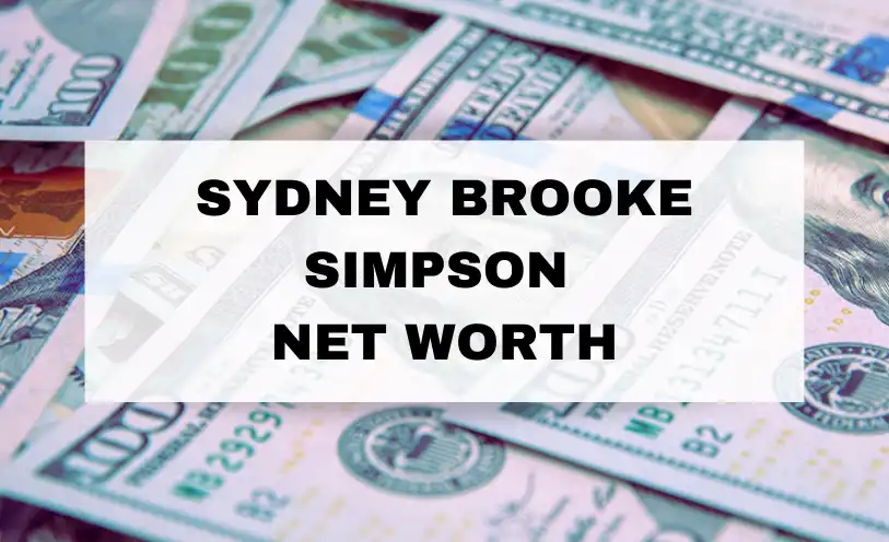 Sydney Brooke Simpson Net Worth