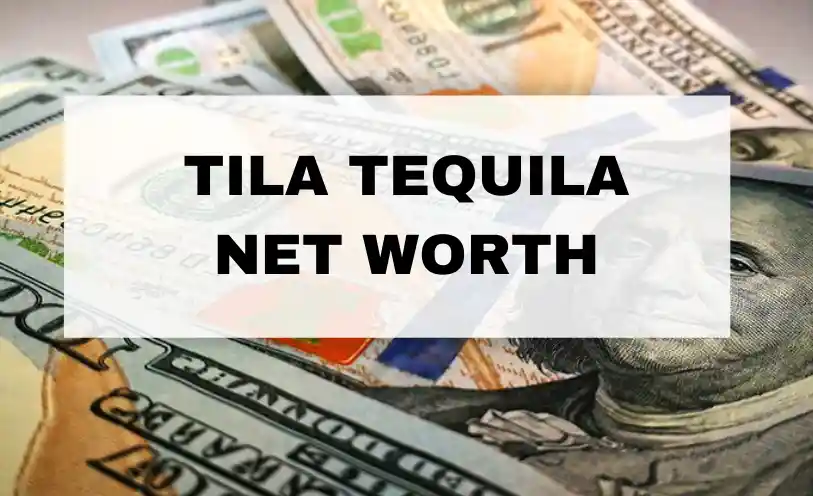 Tila Tequila Net Worth