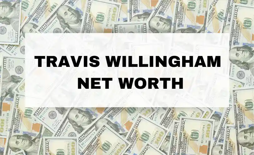 Travis Willingham Net Worth