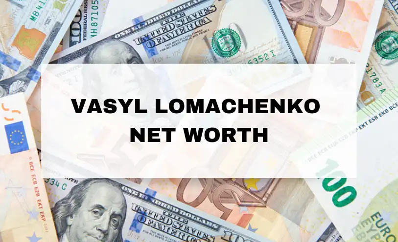 Vasyl Lomachenko Net Worth