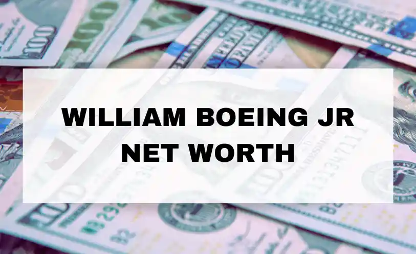 William Boeing Jr Net Worth